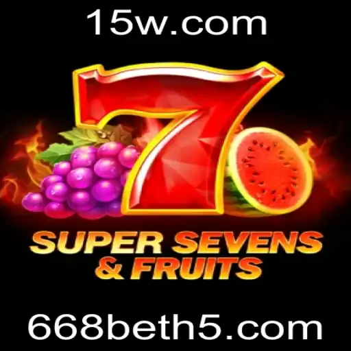 Explore o Jogo Inovador 7SuperSevensFruits na Plataforma 668bet